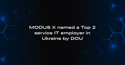 MODUS X увійшов до ТОП-2 сервісних ІТ-роботодавців України за версією DOU